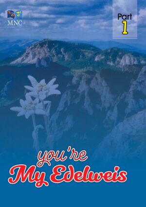 You''re My Edelweis Part 1