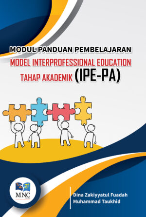 Modul Panduan Pembelajaran Model Interprofessional Education Tahap Akademik ( IPE - PA)