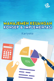Manajemen Keuangan: Konsep dan Implementasi