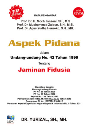 Aspek Pidana dalan Undang-Undang No 42 tahun 1999 Tentang Jaminan Fidusia ed. Revisi