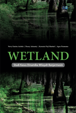 Wetland Studi Kasus Dinamika Wilayah Banjarmasin