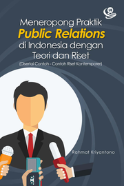 Meneropong Praktik Public Relations di Indonesia dengan Teori dan Riset