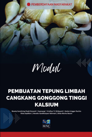 Modul Pembuatan Tepung Limbah Cangkang Gonggong Tinggi Kalsium