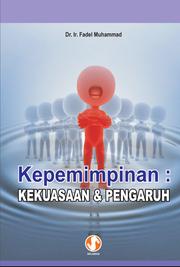 Kepemimpinan Kekuasaan dan Pengaruh