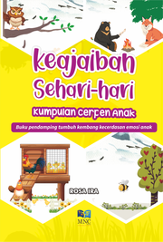 KEAJAIBAN SEHARI-HARI (Kumpulan Cerpen Anak)