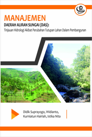 Manajemen Daerah Aliran Sungai (DAS): Tinjauan Hidrologi Akibat Perubahan Tutupan Lahan dalam Pembangunan