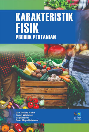 Karakteristik Fisik Produk Pertanian