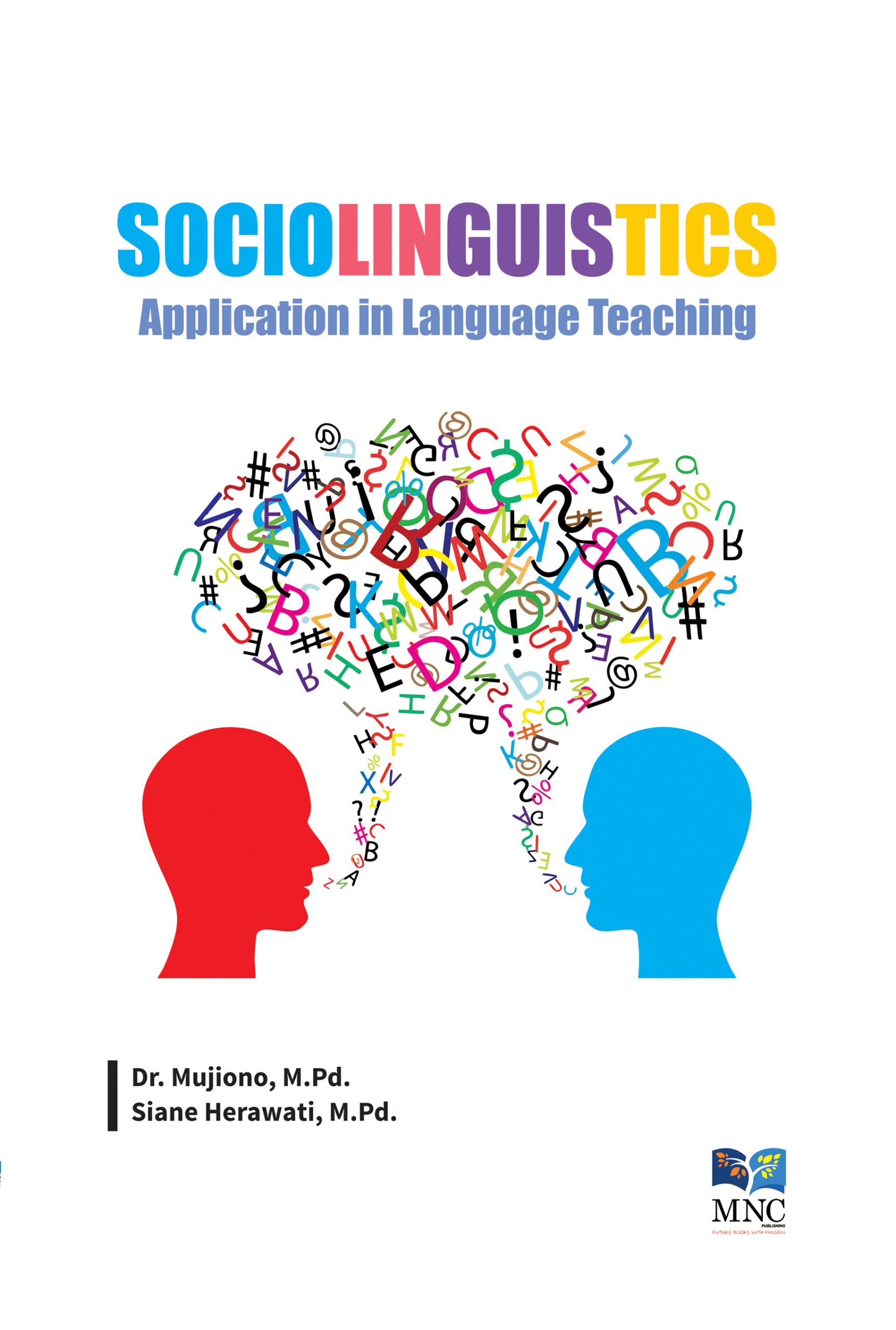 Sociolinguistics Application in Language Teaching