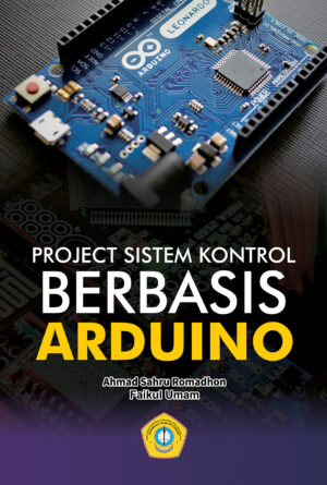 Project Sistem Kontrol Berbasis Arduino