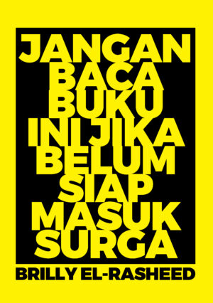 Jangan Baca Buku ini Jika Belum Siap Masuk Surga