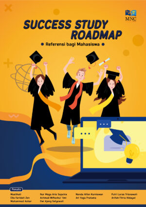 Success Study Roadmap : Referensi Bagi Mahasiswa