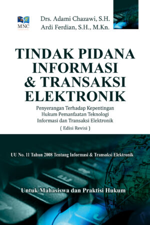 Tindak Pidana Informasi Dan Transaksi Elektronik Ed. Revisi