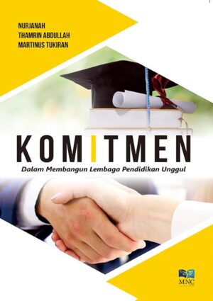 Komitmen Dalam Membangun Lembaga Pendidikan Unggul