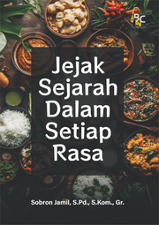 Jejak Sejarah Dalam Setiap Rasa