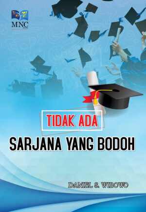 Tidak Ada Sarjana Yang Bodoh