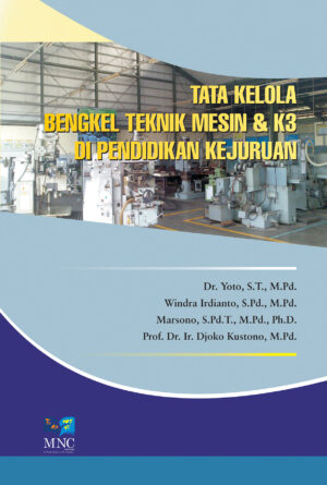 Tata Kelola Bengkel Teknik Mesin & K3 di Pendidikan Kejuruan