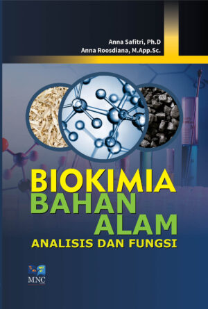Biokimia Bahan Alam : Analisis dan Fungsi