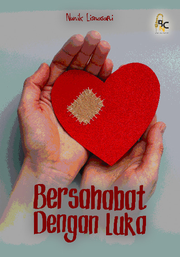 Bersahabat Dengan Luka