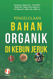 Pengolahan bahan organik di kebun jeruk