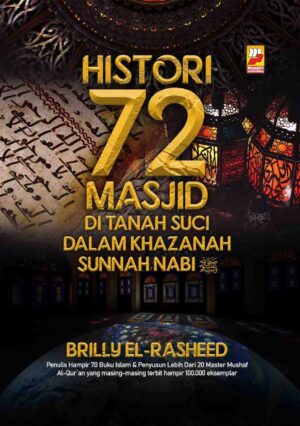Histori 72 Masjid di Tanah Suci dalam Khazanah Sunnah Nabi