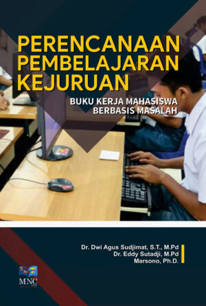 Perencanaan Pembelajaran Kejuruan : Buku Kerja Mahasiswa Berbasis Masalah