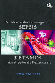 Problematika Penanganan Sepsis Ketamin: Awal Sebuah Pemikiran