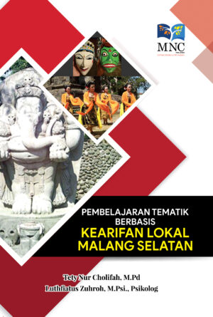 Pembelajaran Tematik Berbasis Kearifan Lokal Malang Selatan