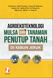 Agroekoteknologi Mulsa dan tanaman penutup tanah di kebun jeruk
