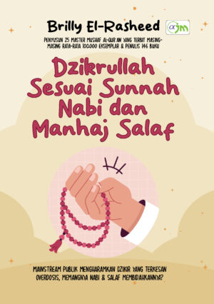 Dzikrullah Sesuai Sunnah Nabi & Manhaj Salaf