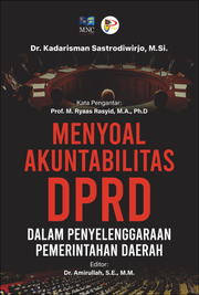 Menyoal Akuntanbilitas DPRD Dalam penyelenggaraan Pemerintahan Daerah