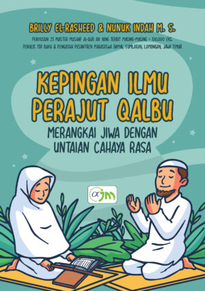KEPINGAN ILMU PERAJUT QALBU