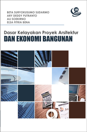 Dasar Kelayakan Proyek Arsitektur dan Ekonomi Bangunan