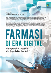 "Farmasi di Era Digital: Mampukah Pancasila Menjaga Etika Profesi"
