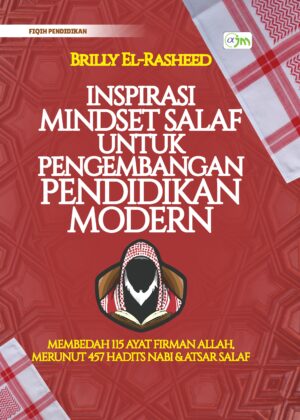 Inspirasi Mindset Salaf untuk Pengembangan Pendidikan Modern