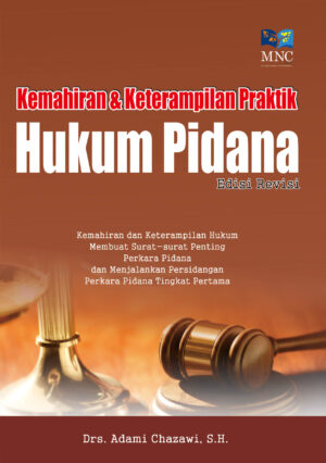 Kemahiran & Keterampilan Praktik Hukum Pidana Edisi Revisi (9)