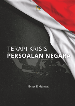 TERAPI KRISIS PERSOALAN NEGARA