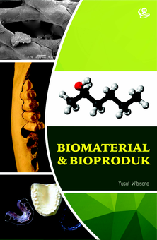 Biomaterial dan Bioproduk