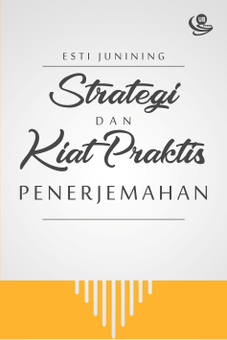 Strategi dan Kiat Praktis Penerjemahan