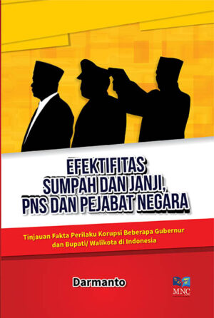 Efektifitas Sumpah Dan Janji,PNS Dan Pejabat Negara